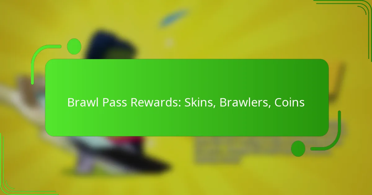Brawl Pass Rewards: Skins, Brawlers, Coins