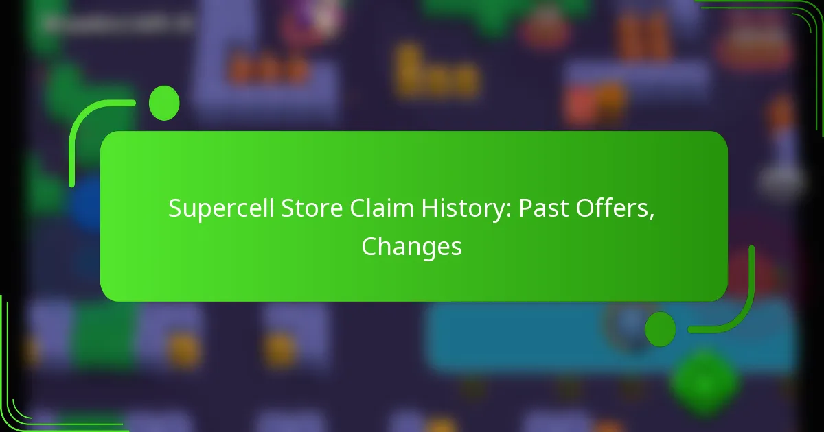 Supercell Store Claim History: Past Offers, Changes