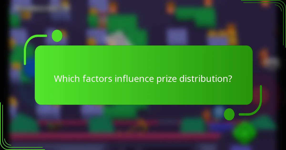 Which factors influence prize distribution?